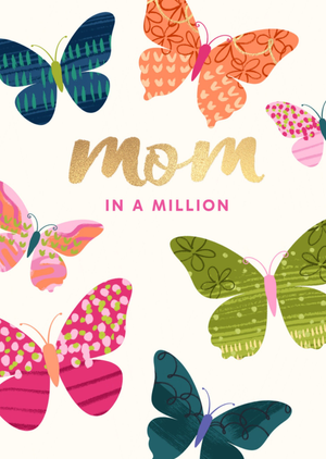 Mom In A Million Illustrated Butterfly Mother's Day Card