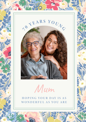 Cath Kidston 70 Years Young Mum Floral Photo Upload Card