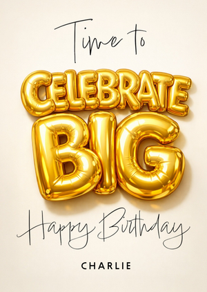 Time To Celebrate Big Gold Balloon Typographic Happy Birthday Card