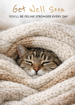 You'll Be Feline Stronger Every Day Cat Get Well Soon Card