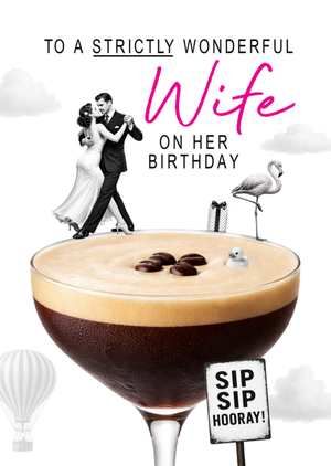 Emma Proctor Designs Strictly Wonderful Wife Espresso Martini Collage Birthday Card