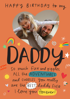 The Happy News Happy Birthday To My Daddy Doodle Heart Photo Upload Card