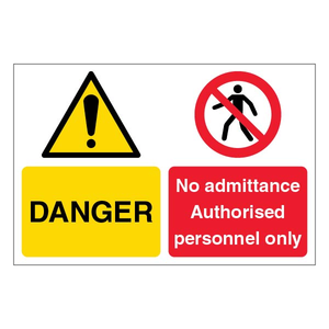 Danger No Admittance Authorised Personne 800 x 600 mm - Correx® (None)