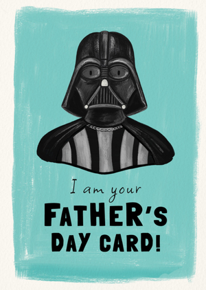 Star Wars Darth Vader Funny I Am Your Father's Day Card