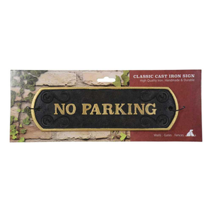 No Parking Cast Iron Sign
