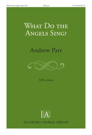 What do the Angels Sing? - SAB 