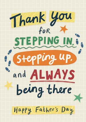 Thank You For Stepping In Stepping Up Typographic Father's Day Card