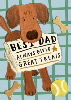 From The Dog Gives Great Treats Father's Day Card
