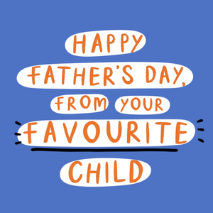 Moonpig From Your Favourite Child Father's Day Card