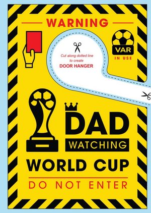Dad Watching World Cup Warning Sign Door Hanger Card