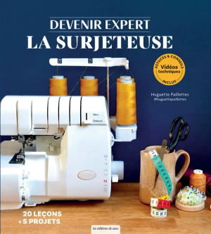 Livre devenir expert - La surjeteuse