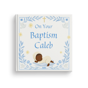 On Your Baptism