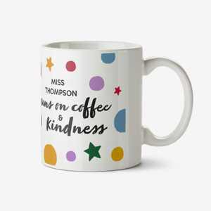 Runs On Coffee And Kindness Photo Upload Teacher Thank You Mug