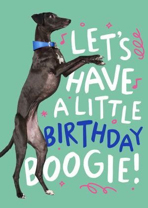 Let's Have A Little Birthday Boogie Dancing Dog Card