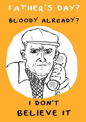 I Don't Believe It Funny Father's Day Card