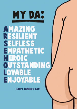 Acrostic My Da Arsehole Father's Day Card
