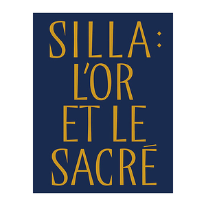 Exhibition catalog - Silla : l'or et le sacré