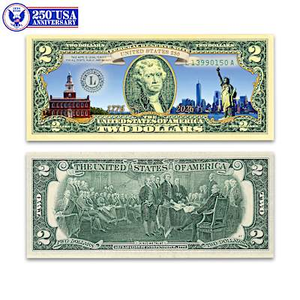 250th Anniversary Of America $2 Bill Currency Collection