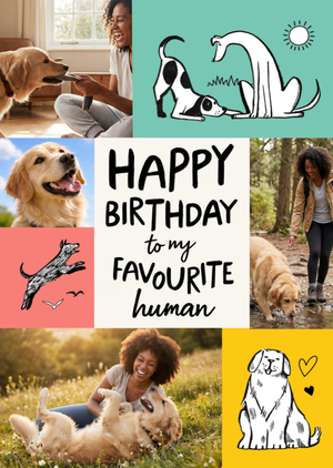 Happy Birthday To My Favourite Human Hand-Drawn Dog Collage Photo Upload Card
