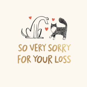 Moonpig So Very Sorry For Your Loss Pet Sympathy Card