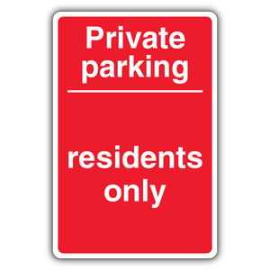Private Parking Residents Only - Red 200 x 300 mm - RA2 Reflective 3mm Alumin