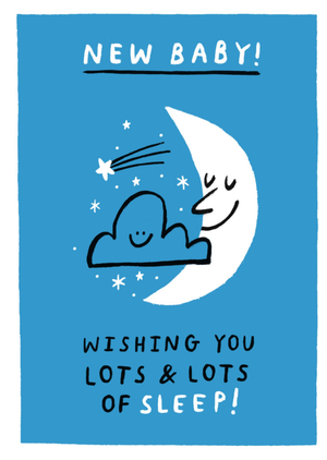 Wishing You Lots And Lots Of Sleep Moon And Cloud New Baby Card