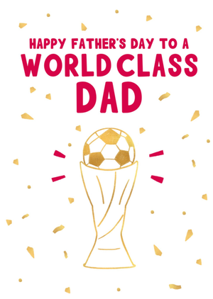 World Class Dad Trophy Father's Day Card