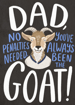 Dad You've Always Been The GOAT! Illustrated Football Goat Card