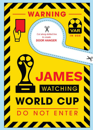 Watching World Cup Do Not Enter Football Door Hanger Card