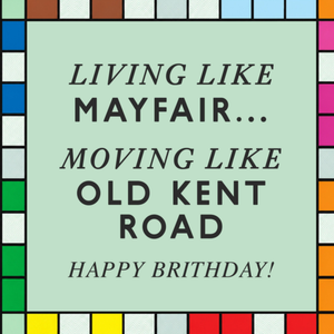 Moonpig Monopoly Living Like Mayfair Moving Like Old Kent Road Board Game Birthday Card