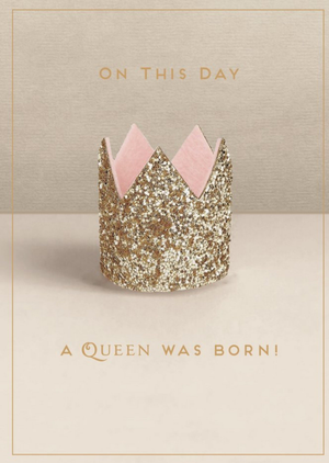 Moonpig A Queen Was Born Crown Card