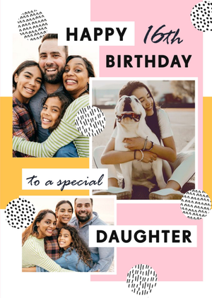 Moonpig Happy 16th Birthday To A Special Daughter Multi Photo Upload Card