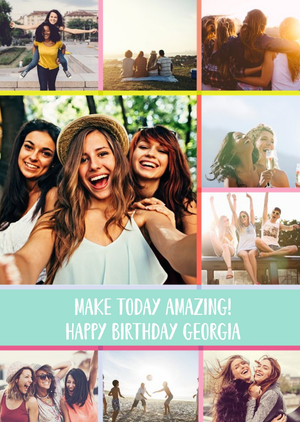 Moonpig Birthday Card With Photos - Make Today Amazing. Happy Birthday