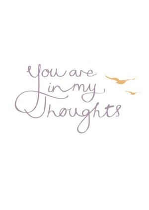 Moonpig You're In My Thoughts Sympathy Card