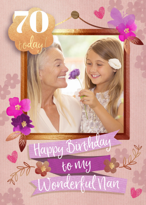 Moonpig 70 Today Photo Upload Birthday Card For A Wonderful Nan