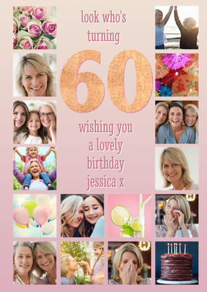 Moonpig Multiple Photo Upload Look Whose Turning 60 Birthday Card