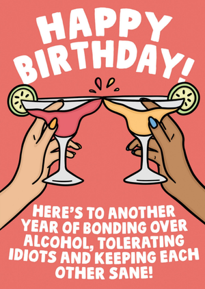 Moonpig Izzy Likes To Doodle Here's To Another Year Of Bonding Over Alcohol Birthday Card