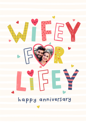 Moonpig Wifey For Lifey Photo Upload Anniversary Card By Jess Moorhouse