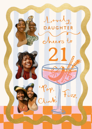 Moonpig Lovely Daughter Cheers To 21 Photo Upload Birthday Card