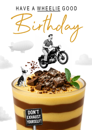 Emma Proctor Have A Wheelie Good Birthday Funny Motorcycle Dessert Card