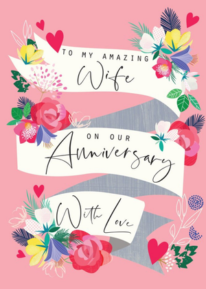 Moonpig Floral With Love On Our Anniversary To My Wife Card
