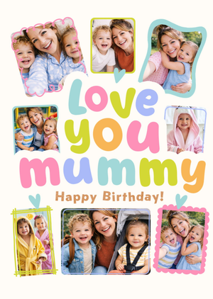 Moonpig Love You Mummy Happy Birthday Typography Photo Upload Card