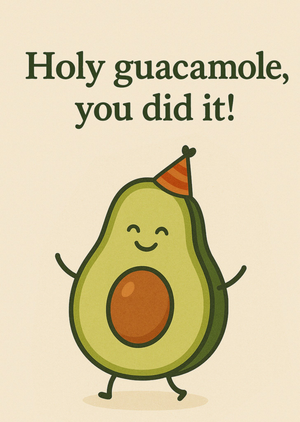 Moonpig Cute Avocado Holy Guacamole You Did It Card Congratulations Card