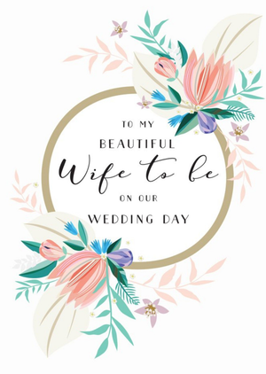 Moonpig Illustrated Floral Ring Wife-To-Be Wedding Day Card
