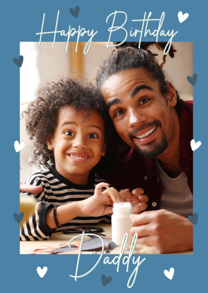 Moonpig Sweet Happy Birthday Daddy Love Hearts Photo Upload Birthday Card