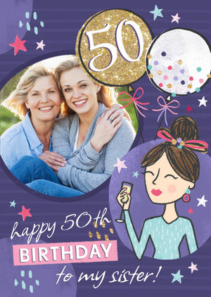 Moonpig Party themed 50th Birthday Photo Upload Card For Sister