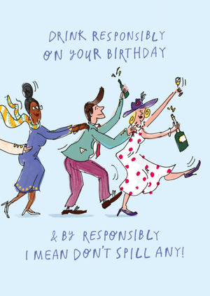 Moonpig Drink Responsibly... Birthday Card