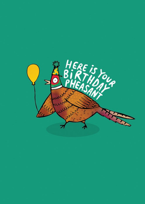 Moonpig Illustrated Pheasant Here Is Your Birthday Pheasant Birthday Card