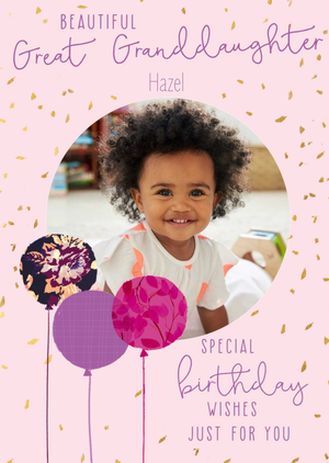 Moonpig Circular Photo Frame With Balloons And Confetti Great Granddaughter's Photo Upload Birthday Card