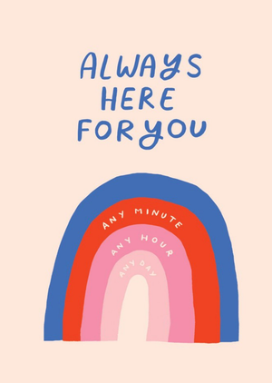 Moonpig Always Here For You Rainbow Card